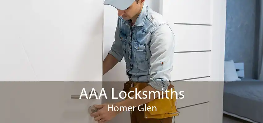 AAA Locksmiths Homer Glen