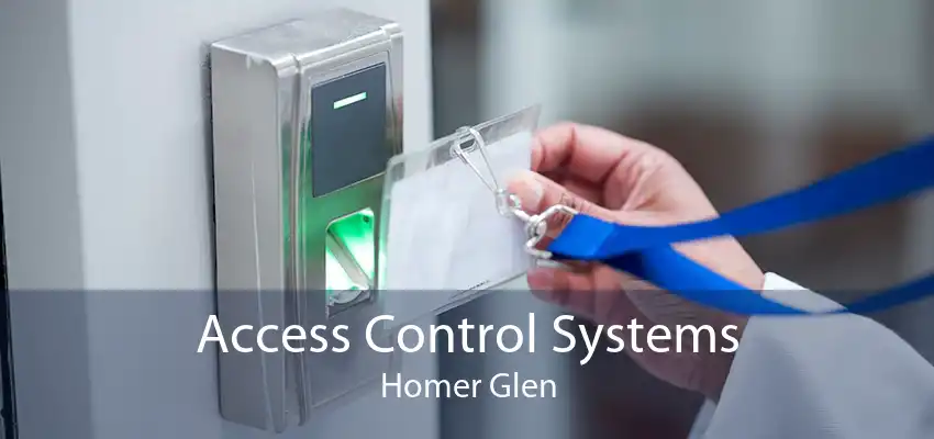 Access Control Systems Homer Glen
