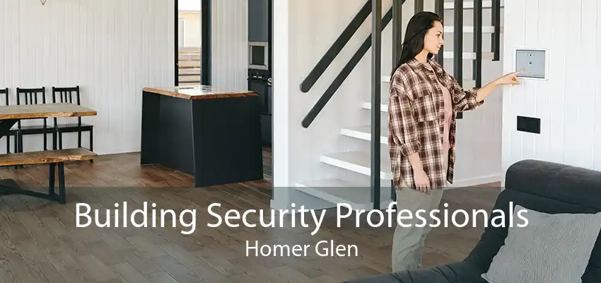 Building Security Professionals Homer Glen