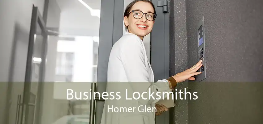 Business Locksmiths Homer Glen
