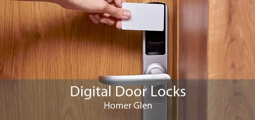Digital Door Locks Homer Glen