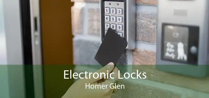 Electronic Locks Homer Glen