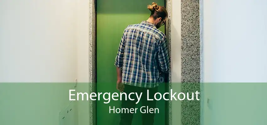 Emergency Lockout Homer Glen