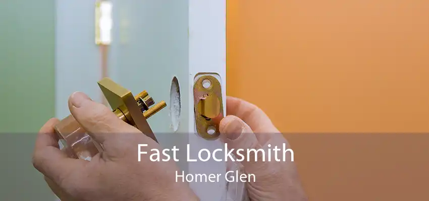 Fast Locksmith Homer Glen