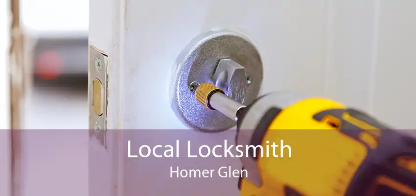 Local Locksmith Homer Glen