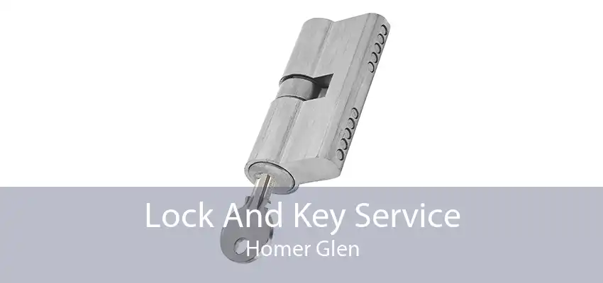 Lock And Key Service Homer Glen
